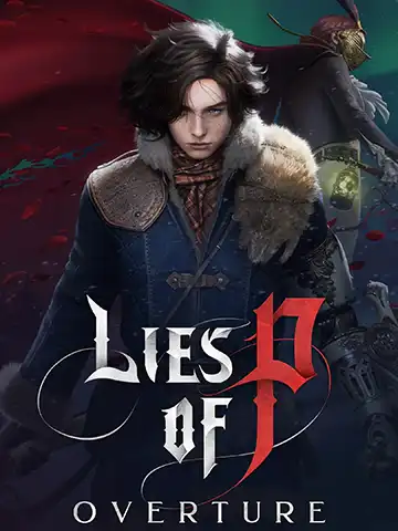 Lies of P - Overture | ال آی مدیا | بزرگترین مرجع دانلود فارسی ساز و زیرنویس فارسی بازی های کامپیوتری
