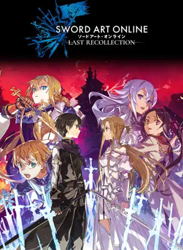 Sword Art Online: Last Recollection | ال آی مدیا | بزرگترین مرجع دانلود فارسی ساز و زیرنویس فارسی بازی های کامپیوتری