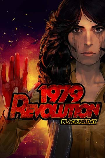 1979 Revolution: Black Friday | ال آی مدیا | بزرگترین مرجع دانلود فارسی ساز و زیرنویس فارسی بازی های کامپیوتری