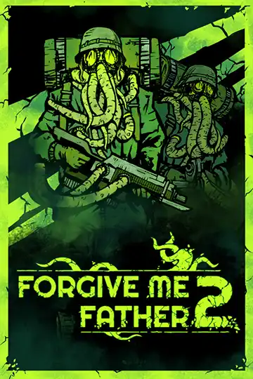 Forgive Me Father 2 | ال آی مدیا | بزرگترین مرجع دانلود فارسی ساز و زیرنویس فارسی بازی های کامپیوتری